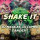 DJ NICOLAS, DJ COMBO, SANDER-7 – SHAKE IT