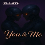 G-Lati – You & Me